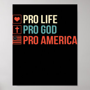 Pro life Pro God Pro America Pro choice Abortion Poster