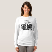 PRO LIFE, PRO GOD, PRO CATS, T - Shirt (Vorne ganz)