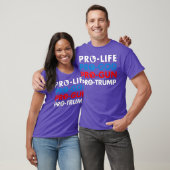 Pro-Life Pro-God Pro-Gun Pro-Trump Shirt (Unisex)