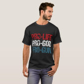 Pro Life Pro God Pro Gun USA Patriot Birthday Gesc T-Shirt (Vorne ganz)