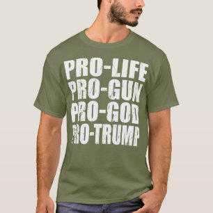 Pro Life Pro Gun Pro God Pro Trump 2. Änderung T-Shirt