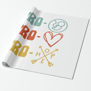 Pro-Life Pro-Liebe Pro-Hoffnung Vintage Geschenkpapier