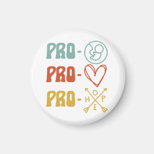 Pro-Life Pro-Liebe Pro-Hoffnung Vintage Magnet