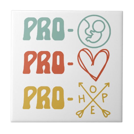 Pro-Life Pro-Liebe Pro-Hope Vintag Fliese (Vorderseite)