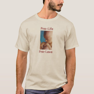 Pro-Life Pro-Liebe T-Shirt