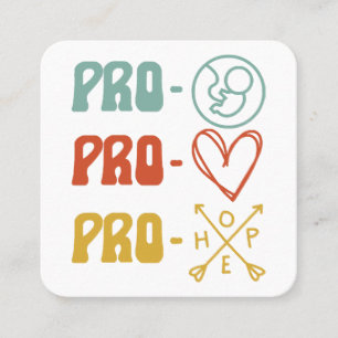 Pro-Life Pro-Love Pro-Hope Vintage Quadratische Visitenkarte