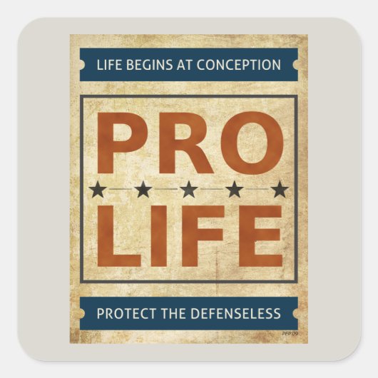 Pro Life Reklametafel Quadratischer Aufkleber (Vorderseite)