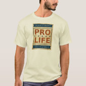 Pro Life Reklametafel T-Shirt (Vorderseite)