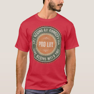 Pro Life T-Shirt