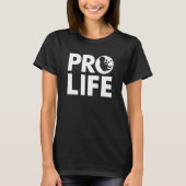 Pro Life T-Shirt (Vorderseite)