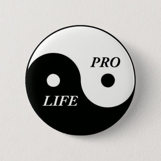 pro life Yin Yang Button (Vorderseite)