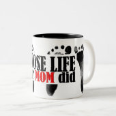 Pro-Life-Zitat mit Baby-Footprints Zweifarbige Tasse (VorderseiteRechts)