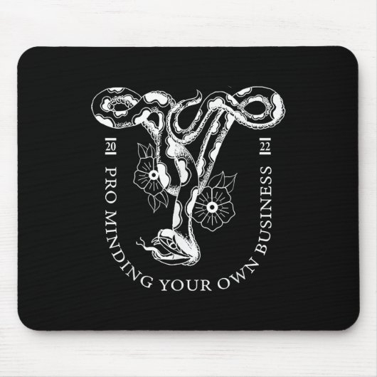 Pro Minding your own business 2022 Mousepad (Vorne)
