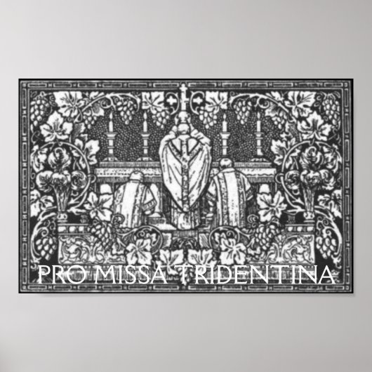 PRO MISSA TRIDENTINA POSTER (Vorne)