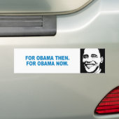 Pro-Obama - FÜR OBAMA DANN. FÜR OBAMA JETZT Autoaufkleber (Auf Auto)