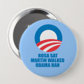 Pro Obama - ROSA SAT MARTIN WALKED OBAMA RAN Button (Vorne & Hinten)