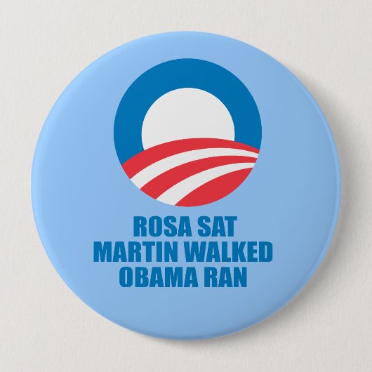 Pro Obama - ROSA SAT MARTIN WALKED OBAMA RAN Button (Vorderseite)