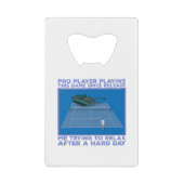 Pro Player, der dieses Spiel spielt Geldbeutel Flaschenöffner (Vorderseite)