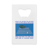 Pro Player, der dieses Spiel spielt Geldbeutel Flaschenöffner (Rückseite)