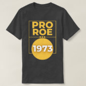 Pro Roe 197312 T-Shirt (Design vorne)