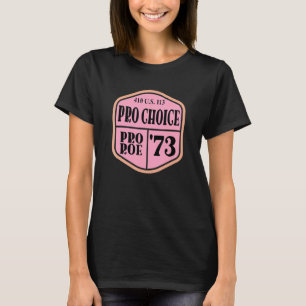 Pro Roe 1973 410 US 113 13 T-Shirt