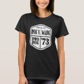 Pro Roe 1973 410 Us 113 U T-Shirt (Vorderseite)