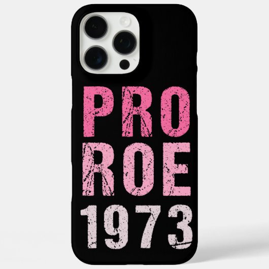 Pro Roe 1973 Case-Mate iPhone Hülle (Rückseite)