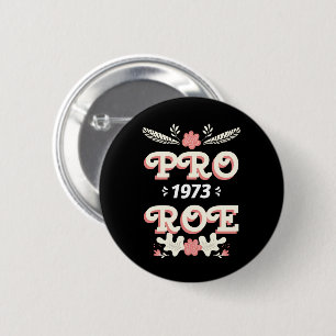 pro roe 1973 Frauenrechte roe v wap button