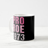 Pro Roe 1973 Kaffeetasse (Vorderseite Links)