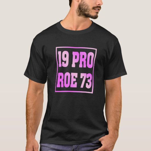 Pro Roe 1973 Roe V Wade T-Shirt (Vorderseite)