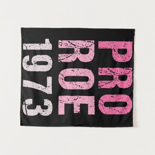 Pro Roe 1973 Wandteppich (Vorderseite (Horizontal))