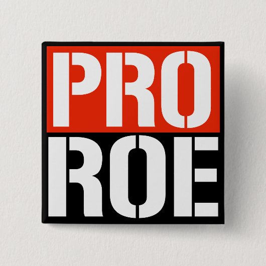 PRO ROE BUTTON (Vorderseite)