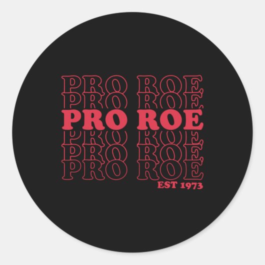 Pro Roe Est schützen roe v wave Runder Aufkleber (Vorderseite)