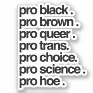 pro schwarz pro braun pro queer aufkleber