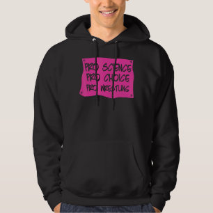Pro Science Pro Choice Pro Wrestling Frauenrecht Hoodie