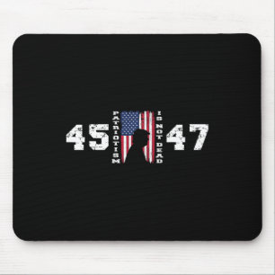 Pro Trump 45 47 Patriotismus ist nicht tot Vintag Mousepad