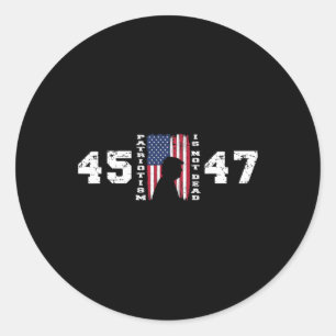 Pro Trump 45 47 Patriotismus ist nicht tot Vintage Runder Aufkleber