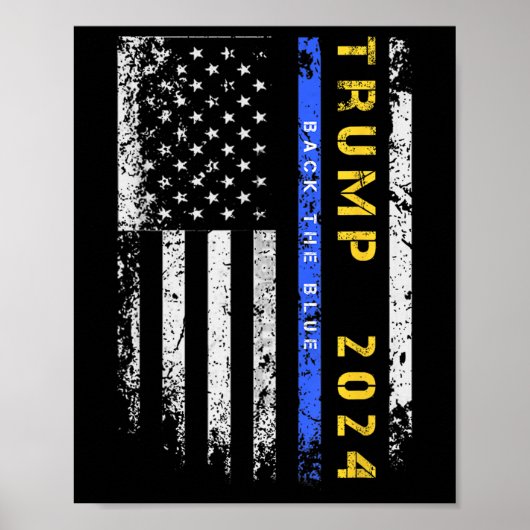 Pro Trump 47 2024 Back The Blue Thin Blue Line Ame Poster (Vorne)