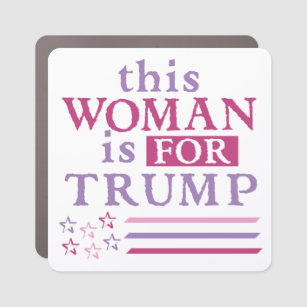 pro Trump - Frau für TRUMP-thematisches Automobil- Auto Magnet