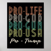 Pro Trump Life God Guns Republican Poster (Vorne)