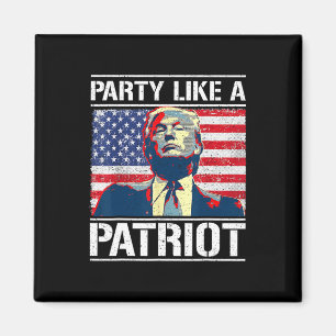 Pro Trump Party wie ein Patriot 4. Juli Indepen Magnet