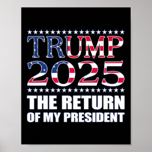 Pro Trump Shirt 2024 Rückkehr meines Präsidenten T Poster