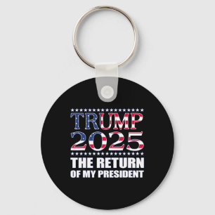 Pro Trump Shirt 2024 Rückkehr meines Präsidenten T Schlüsselanhänger