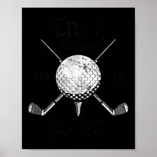 Pro Trump Vintag University Golf Team Funny Gift Poster