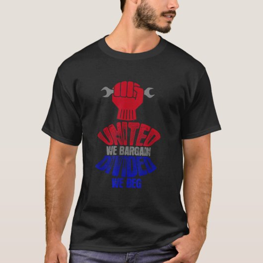 Pro Union Worker Proud Labor Union Workers Tee (Vorderseite)