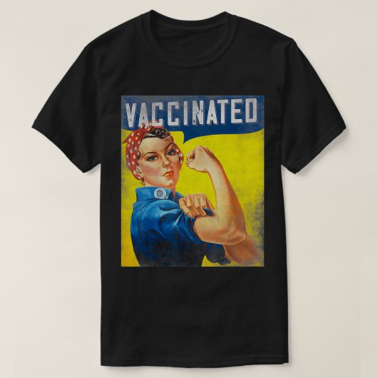 Pro Vaccine, I Got Vaccinated, Want a hug Rosie Th T-Shirt (Design vorne)