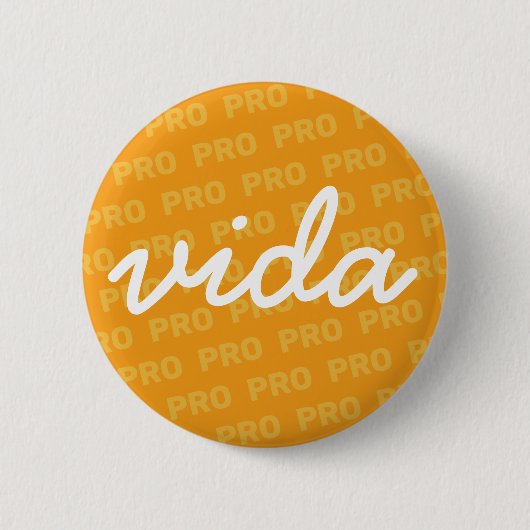 PRO-Vida in Gelb Button (Vorderseite)