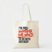 Pro, was auch immer sie Will Tragetasche (Vorne)