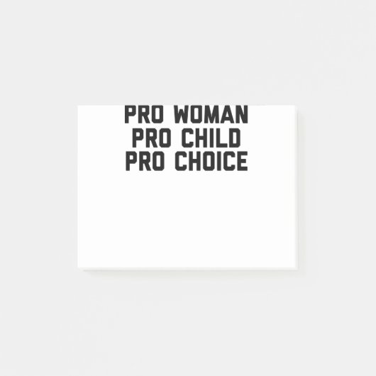 Pro Women Pro Child Pro Choice Post-it Klebezettel (Vorderseite)