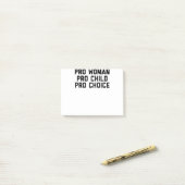 Pro Women Pro Child Pro Choice Post-it Klebezettel (Auf Schreibtisch)